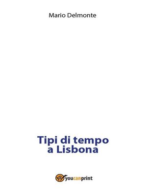 cover image of Tipi di tempo a Lisbona